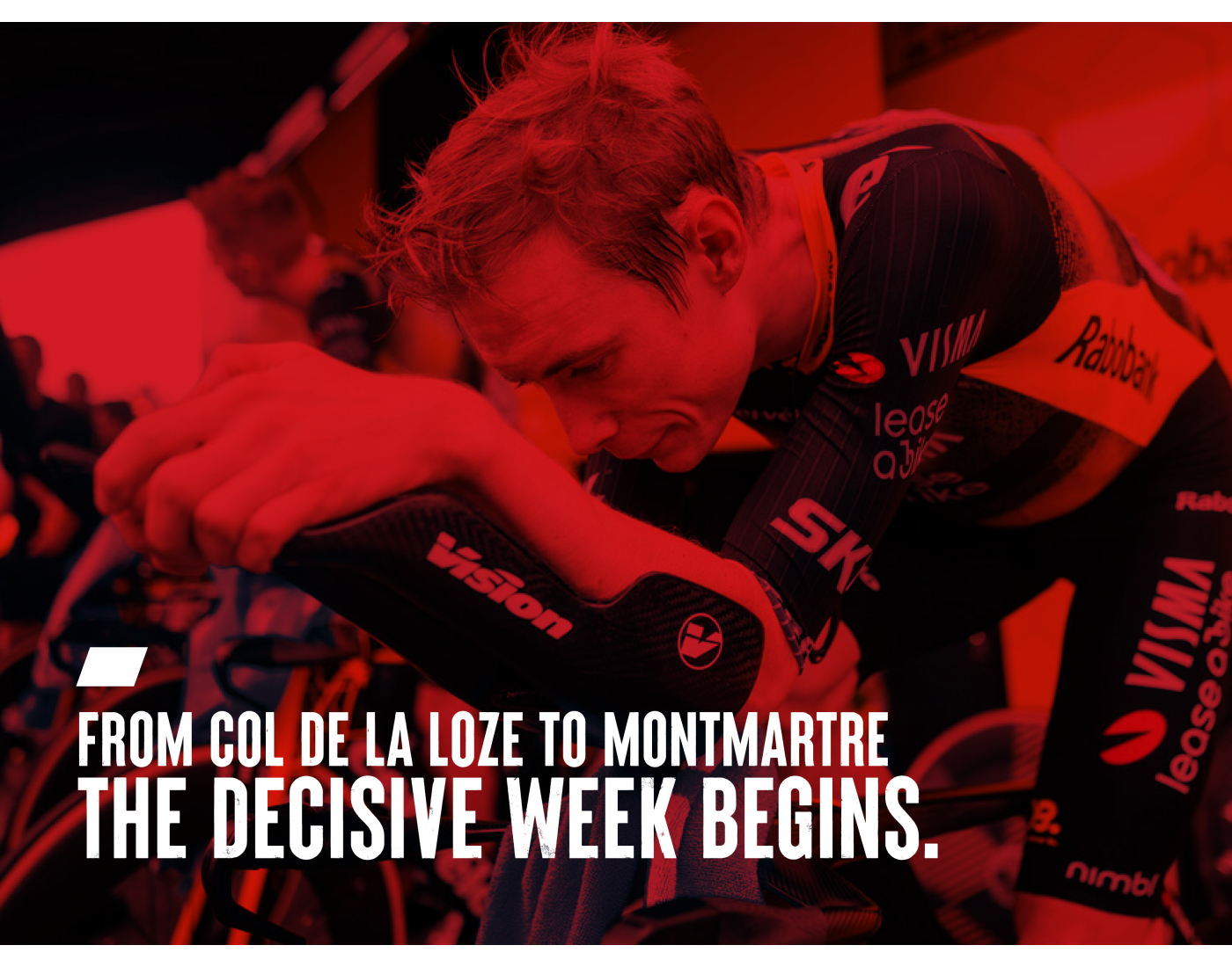 From Col de la Loze to Montmartre: the decisive week begins