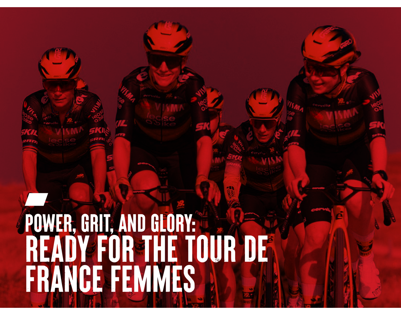 Power, grit, and glory: ready for the Tour de France Femmes